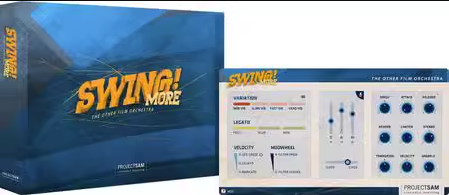 ProjectSAM Swing More v1.1 电影爵士配乐音源-251编曲网