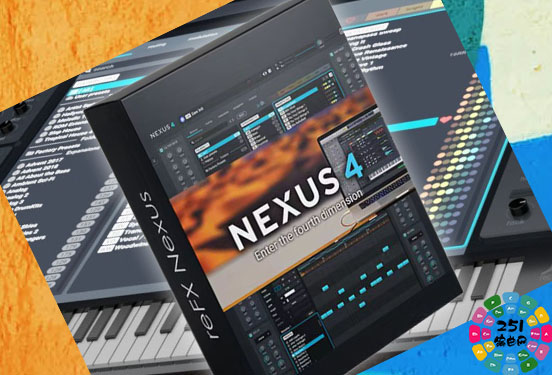 reFX Nexus 使用教程-251编曲网