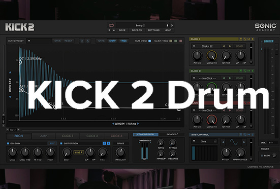 底鼓合成器 Sonic Academy Kick 2 v1.1.1-251编曲网