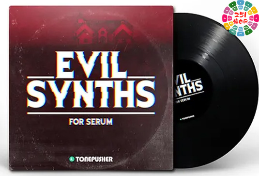 Serum 合成器预设 Tonepusher Evil Synths Serum Preset-251编曲网