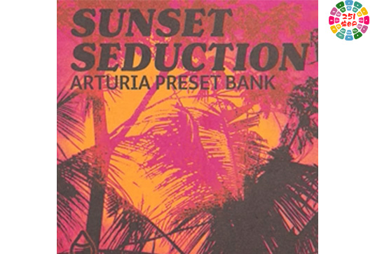 合成器预设 Audio Juice Sunset Seduction Arturia Bank-251编曲网